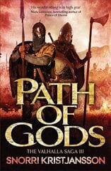 Path of Gods: The Valhalla Saga Book III kaina ir informacija | Fantastinės, mistinės knygos | pigu.lt