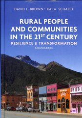 Rural People and Communities in the 21st Century: Resilience and Transformation 2nd edition kaina ir informacija | Socialinių mokslų knygos | pigu.lt