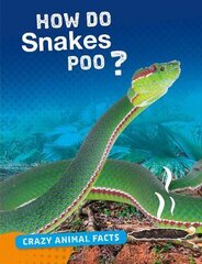 How Do Snakes Poo? kaina ir informacija | Knygos paaugliams ir jaunimui | pigu.lt