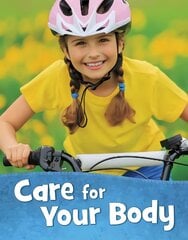 Care for Your Body kaina ir informacija | Knygos paaugliams ir jaunimui | pigu.lt