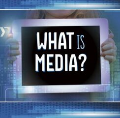 What Is Media? kaina ir informacija | Knygos paaugliams ir jaunimui | pigu.lt