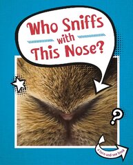 Who Sniffs With This Nose? цена и информация | Книги для подростков  | pigu.lt