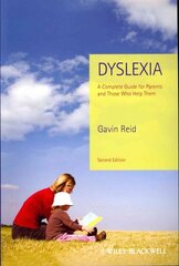 Dyslexia: A Complete Guide for Parents and Those Who Help Them 2nd edition цена и информация | Самоучители | pigu.lt