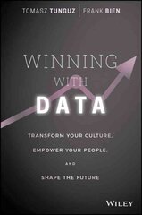 Winning with Data: Transform Your Culture, Empower Your People, and Shape the Future kaina ir informacija | Ekonomikos knygos | pigu.lt
