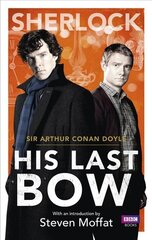 Sherlock: His Last Bow цена и информация | Fantastinės, mistinės knygos | pigu.lt