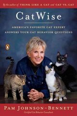 Catwise: America's Favorite Cat Expert Answers Your Cat Behavior Questions цена и информация | Книги о питании и здоровом образе жизни | pigu.lt