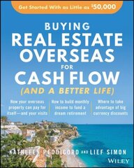 Buying Real Estate Overseas For Cash Flow (And A Better Life): Get Started With As Little As $50,000 цена и информация | Книги по экономике | pigu.lt