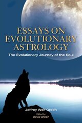 Essays on Evolutionary Astrology: The Evolutionary Journey of the Soul kaina ir informacija | Saviugdos knygos | pigu.lt