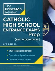 Princeton Review Catholic High School Entrance Exams (COOP/HSPT/TACHS) Prep 3rd Revised edition kaina ir informacija | Socialinių mokslų knygos | pigu.lt