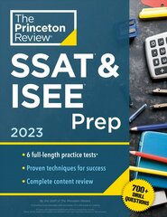 Princeton Review SSAT & ISEE Prep, 2023: 6 Practice Tests plus Review & Techniques plus Drills kaina ir informacija | Socialinių mokslų knygos | pigu.lt