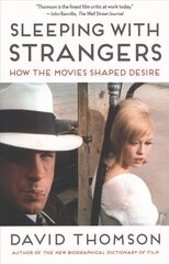 Sleeping with Strangers: How the Movies Shaped Desire kaina ir informacija | Knygos apie meną | pigu.lt