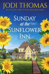 Sunday at the Sunflower Inn: A Heartwarming Texas Love Story kaina ir informacija | Fantastinės, mistinės knygos | pigu.lt