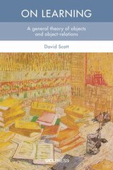 On Learning: A General Theory of Objects and Object-Relations цена и информация | Книги по социальным наукам | pigu.lt