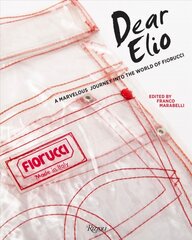 Dear Elio: A Marvellous Journey into the World of Fiorucci цена и информация | Книги об искусстве | pigu.lt