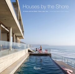 Houses by the Shore: At Home With the Water: River, Lake, Sea kaina ir informacija | Knygos apie architektūrą | pigu.lt