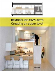 Remodeling Tiny Lofts цена и информация | Книги по архитектуре | pigu.lt