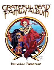Grateful Dead Family Album kaina ir informacija | Socialinių mokslų knygos | pigu.lt