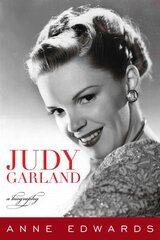Judy Garland: A Biography цена и информация | Биографии, автобиогафии, мемуары | pigu.lt
