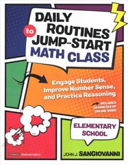 Daily Routines to Jump-Start Math Class, Elementary School: Engage Students, Improve Number Sense, and Practice Reasoning цена и информация | Книги по социальным наукам | pigu.lt