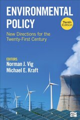 Environmental Policy: New Directions for the Twenty-First Century 10th Revised edition цена и информация | Книги по социальным наукам | pigu.lt