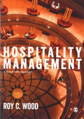 Hospitality Management: A Brief Introduction цена и информация | Книги по социальным наукам | pigu.lt