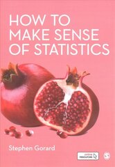 How to Make Sense of Statistics цена и информация | Энциклопедии, справочники | pigu.lt