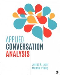 Applied Conversation Analysis: Social Interaction in Institutional Settings kaina ir informacija | Užsienio kalbos mokomoji medžiaga | pigu.lt