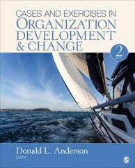 Cases and Exercises in Organization Development & Change 2nd Revised edition цена и информация | Книги по экономике | pigu.lt