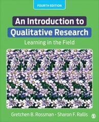 Introduction to Qualitative Research: Learning in the Field 4th Revised edition kaina ir informacija | Enciklopedijos ir žinynai | pigu.lt