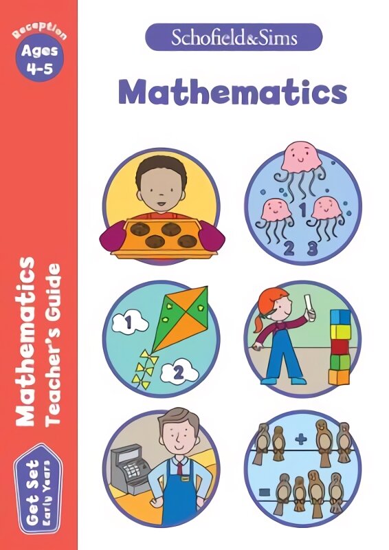 Get Set Mathematics Teacher's Guide: Early Years Foundation Stage, Ages 4-5 цена и информация | Knygos paaugliams ir jaunimui | pigu.lt