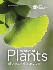 World of Plants: Stories of Survival kaina ir informacija | Knygos apie sveiką gyvenseną ir mitybą | pigu.lt