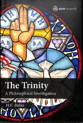 Trinity: A Philosophical Investigation kaina ir informacija | Dvasinės knygos | pigu.lt
