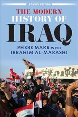 The Modern History of Iraq (Fourth Edition) kaina ir informacija | Istorinės knygos | pigu.lt