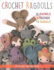 Crochet Ragdolls: 30 Animals and Friends to Snuggle kaina ir informacija | Knygos apie sveiką gyvenseną ir mitybą | pigu.lt