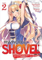Invincible Shovel (Light Novel) Vol. 2 цена и информация | Книги для подростков и молодежи | pigu.lt