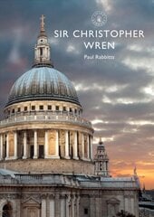 Sir Christopher Wren цена и информация | Книги об архитектуре | pigu.lt