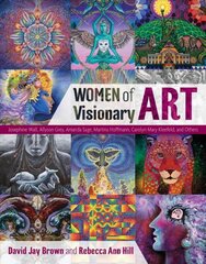 Women of Visionary Art kaina ir informacija | Knygos apie meną | pigu.lt