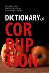 Dictionary of Corruption kaina ir informacija | Socialinių mokslų knygos | pigu.lt