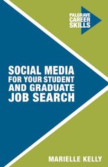 Social Media for Your Student and Graduate Job Search kaina ir informacija | Saviugdos knygos | pigu.lt