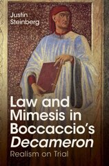 Law and Mimesis in Boccaccio's Decameron: Realism on Trial цена и информация | Исторические книги | pigu.lt