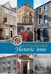 Lancaster's Historic Inns kaina ir informacija | Knygos apie sveiką gyvenseną ir mitybą | pigu.lt