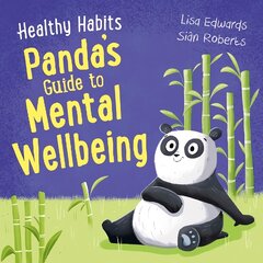 Healthy Habits: Panda's Guide to Mental Wellbeing kaina ir informacija | Knygos paaugliams ir jaunimui | pigu.lt