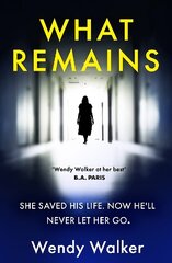 What Remains: The absolutely unputdownable New York Times Editors' Choice цена и информация | Fantastinės, mistinės knygos | pigu.lt