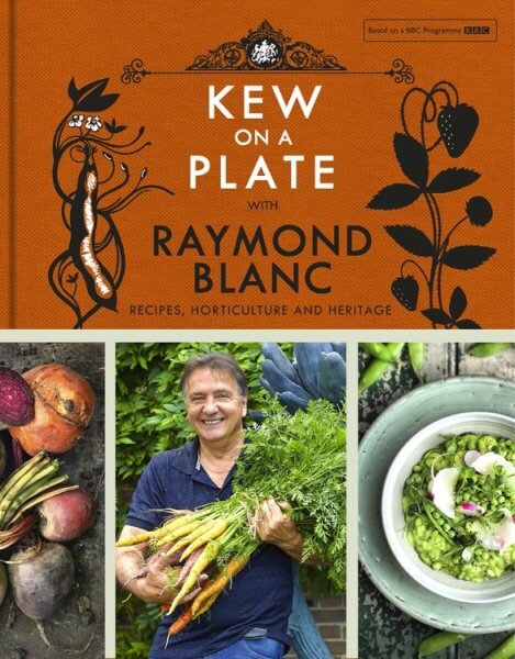 Kew on a Plate with Raymond Blanc цена и информация | Receptų knygos | pigu.lt