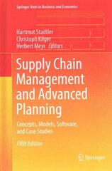 Supply Chain Management and Advanced Planning: Concepts, Models, Software, and Case Studies 5th ed. 2015 kaina ir informacija | Ekonomikos knygos | pigu.lt