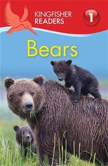 Kingfisher Readers: Bears (Level 1: Beginning to Read) цена и информация | Книги для подростков и молодежи | pigu.lt