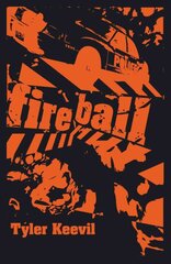 Fireball kaina ir informacija | Fantastinės, mistinės knygos | pigu.lt