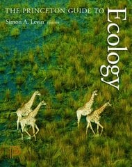Princeton Guide to Ecology kaina ir informacija | Ekonomikos knygos | pigu.lt