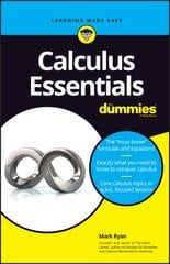 Calculus Essentials For Dummies kaina ir informacija | Ekonomikos knygos | pigu.lt