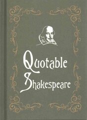 Quotable Shakespeare kaina ir informacija | Istorinės knygos | pigu.lt